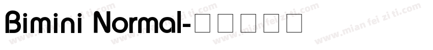 Bimini Normal字体转换